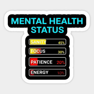 Mental Health Status Levels – Funny Relatable Meter Bars Sticker